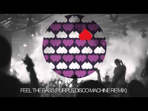 Dry & Bolinger - Feel The Bass (Purple Disco Machine Remix) | Mother Recordings