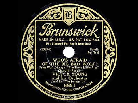 1933 HITS ARCHIVE: Who’s Afraid Of The Big Bad Wolf? - Victor Young (The Songsmiths, vocal)
