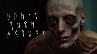 DON’T TURN AROUND
