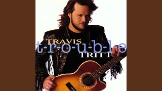 Travis Tritt Looking Out For Number One