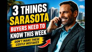 BUYERS: DON’T MAKE THIS MISTAKE IN SARASOTA