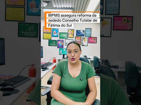 MPMS assegura reforma da sede do Conselho Tutelar de Fátima do Sul