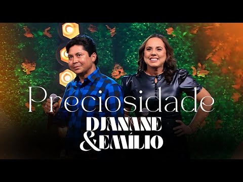 Preciosidade | Djanane e Emílio  (Clipe Oficial)