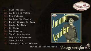 Antonio Aguilar. Colección Mexico Rancheras #4  (Full Album/Álbum Completo)