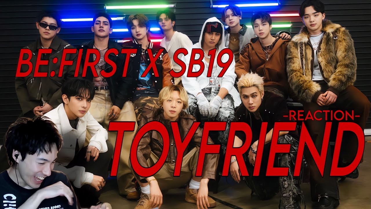 【BE:FIRST X SB19】突如発表された神楽曲に沸く。|BE:FIRST X SB19 「TOYFRIEND」 REACTION!