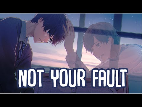 「Nightcore」→ not your fault (Lyrics) by yaeow