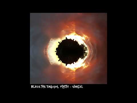 Blade the Dragon, Mystic - Varsal