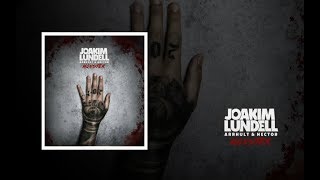 Joakim Lundell ft. Arrhult &amp; Hector - Monster (Audio)