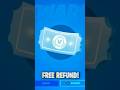 FREE REFUND in Fortnite 😍😱