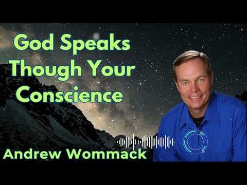 God Speaks Though Your Conscience - Andrew Wommack 2025