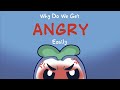 Why Do You Get Angry Easily?