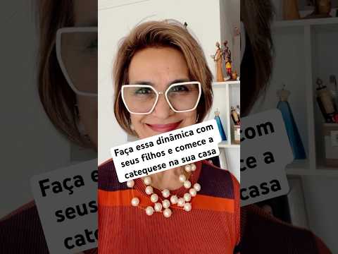 Faça essa dinâmica com seus filhos e comece a catequese na sua casa