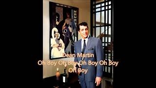 Dean Martin 'Oh Boy Oh Boy Oh Boy Oh Boy Oh Boy' 1952