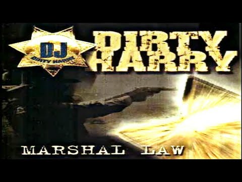 DJ DIRTY HARRY - MARSHAL LAW [2003]