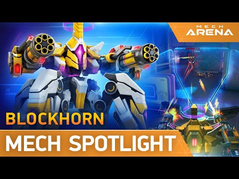 Mech Arena | Mech Spotlight | Blockhorn