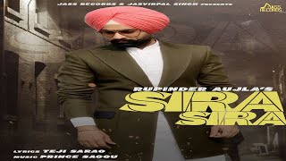 Sira Sira   (Full HD )|  Rupinder Aujla&#39;s |  New Punjabi Songs 2018  | Jass Records