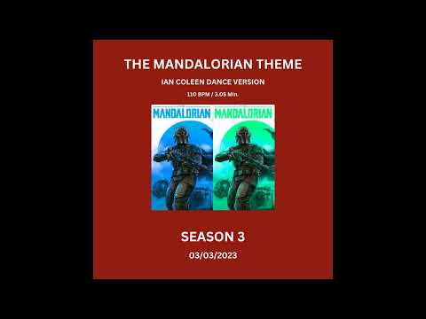 THE MANDLORIAN THEME - Ian Coleen`s Dance Remix