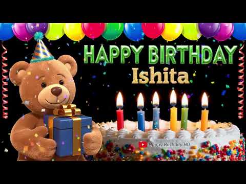 Ishita Happy birthday To You - Happy Birthday song name Ishita 🎁 🎂