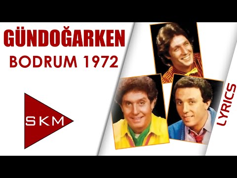 Bodrum 1972 - Gündoğarken (Official Lyric)