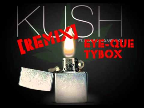 Tybox & Eye-Que - KUSH (Dr. Dre Remix)