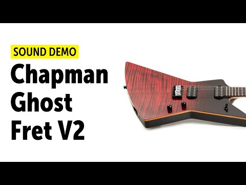 Chapman Ghost Fret Black Blood V2 - Sound Demo (no talking)