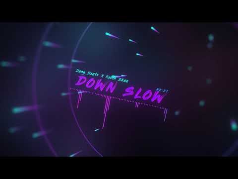 Dany Beats - Down Slow ft Kevin Skaa [Official Audio]