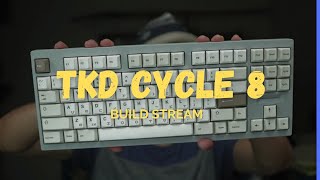 Build: TKD Cycle 8