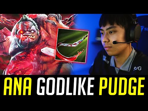 ANA -- Beyond GODLIKE PUDGE Looks Like DOTA 2