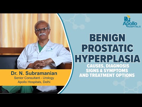 Apollo Hospitals | FAQs on Benign Prostatic Hyperplasia | Dr. N Subramanian