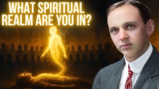 Discover Your Soul's Place in the Spiritual Realms According to Edgar Cayce