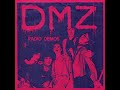 Dmz - First Time