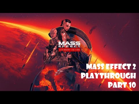 Mass Effect Legendary Edition - Mass Effect 2 Playthrough - Part 10 [PS5][Paragon]