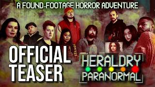 HERALDRY PARANORMAL | OFFICIAL TEASER (2026) | Found-Footage Horror Movie