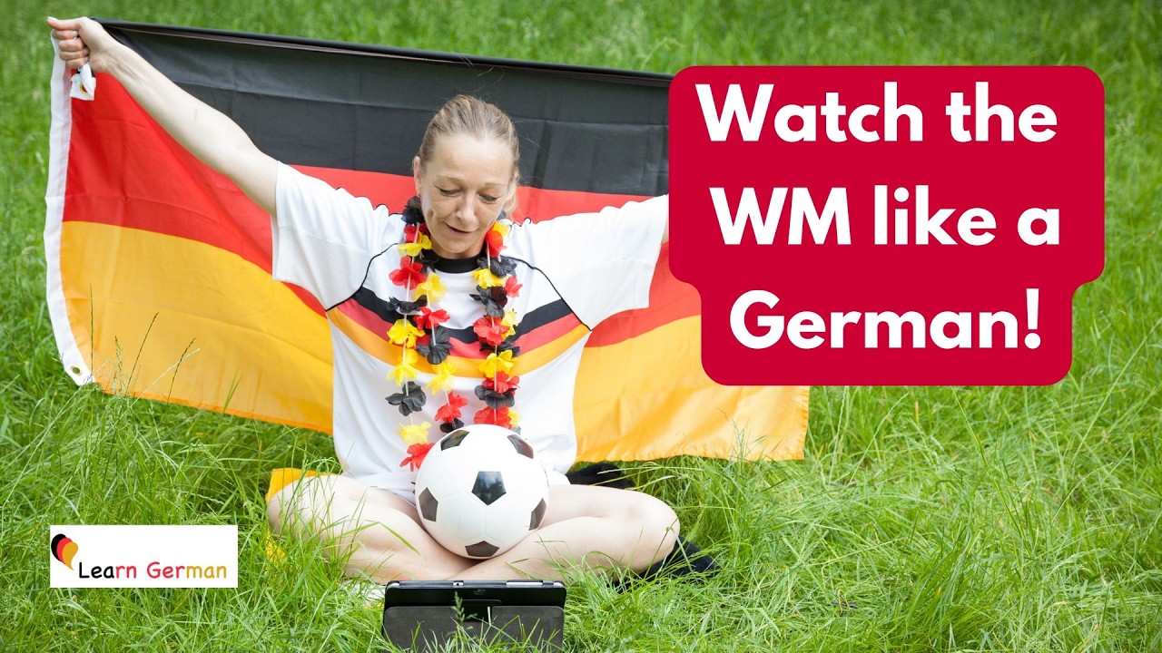 Learn Football Words and enjoy the World Cup in German — Slang Included | Learn German | A1-B1
