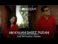 Aik Kahani Baree Purani | 2002 | Telefilm | Sarmad Khoosat | Fatima Khan | Jameel Fakhri | Ali Ejaz