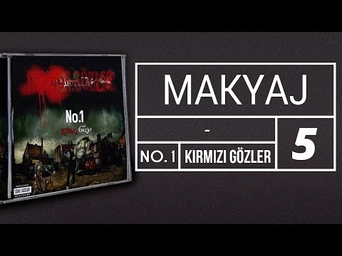 05. No.1 - Makyaj