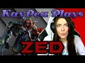 KayPea Plays - Zed - League of Legends (LOL ...