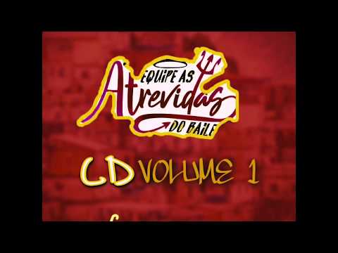 CD VOLUME 1[ABERTURA AS ATREVIDAS DO BAILE]