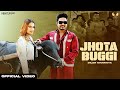 Jhota Buggi Official Video Diler Kharkiya Kehar Kharkiya Vaisali Chaudhary Haryanvi Dj Song