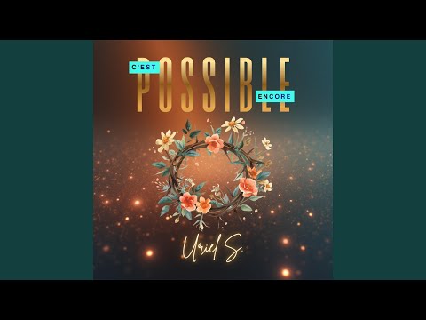 C'est encore possible