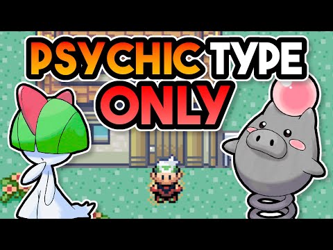 Can I Beat Pokemon Emerald with ONLY Psychic Type Pokemon?