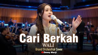 Download lagu Wali – Cari Berkah | Grand Orchestra Version 🎻 (Cover by Denny Manji) mp3 Download lagu Wali – Cari Berkah | Grand Orchestra Version 🎻 (Cover by Denny Manji) mp3