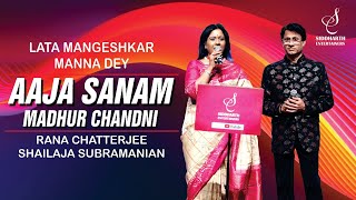 Download lagu AAJA SANAM MADHUR CHANDNI | आजा सनम | SHAILAJA SUBRAMANIAN | RANA CHATTERJE | SIDDHARTH ENTERTAINERS mp3