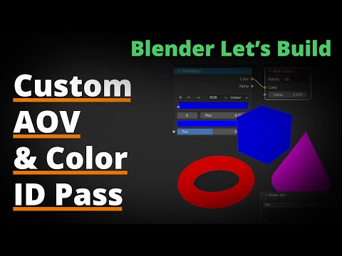 Blender Let's Build Custom AOV & Color ID Pass