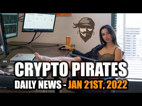 , title : 'Crypto Pirates Daily News - January 21st 2022 - Latest Crypto News Update