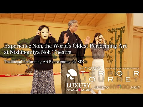 Experience Noh, the World’s Oldest Performing Art at Nishinomiya Noh Theatre