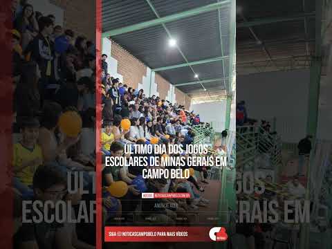 Último dia dos Jogos Escolares de Minas Gerais em Campo Belo #Shorts