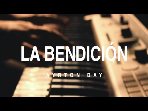 Ayrton Day - La Bendición (Kari Jobe , Cody Carnes , Elevation Worship - The Blessing en español)