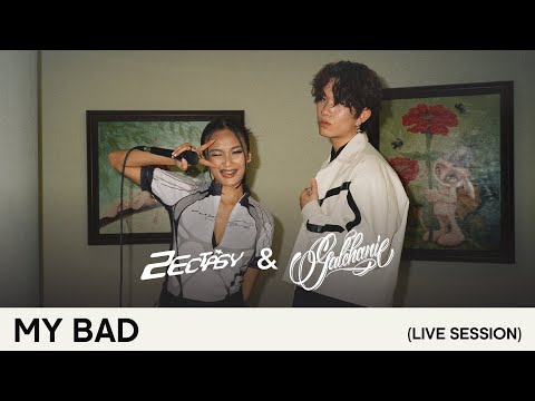 GALCHANIE x 2Ectasy - My Bad [Live Session]