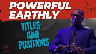 Chosen One Chronicles l The Most Powerful Earthly Titles and Positions